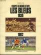 Coupes du Monde Story. Les Bleus 1930 - 1982. ROUSSEAU Dominique