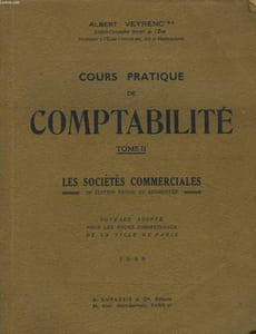 Cours Pratique de Comptabilité. TOME II : Les sociétés commerciales.