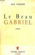 Le Beau Gabriel.. VISSOUZE Jean