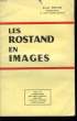 Les Rostand en images.. TRIAUD André