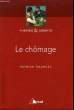 Le Chômage. POURCEL Patrice