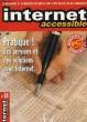 Internet Accessible N°18 : Pratique ! des services et des solutions avec Internet.. COLLECTIF