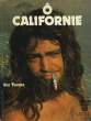 Ô Californie.. THOMAS Guy