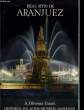 Guide d'Amanjuez Histoire, palais-musées et jardins.. GUART Oliveras Anagel