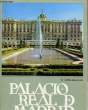 Palacio Real de Madrid / Palais Royal de Madrid.. LOPEZ SERRANO Matilde