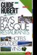 Guide-Hubert de Poche. Pa&ys Basque. COLLECTIF