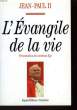 L'Evangile de la vie. JEAN-PAUL II