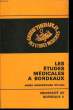 Les Etudes M&eacute;dicales &agrave; Bordeaux. Ann&eacute;es Universitaire 1971 - 1972. COLLECTIF