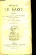 Oeuvres de Le Sage. Histoire de Gil Blas de Santillane. TOME III. LE SAGE