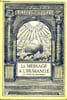 La Nouvelle Terre. Le Message &agrave; l'Humanit&eacute;. TOME II. COLLECTIF