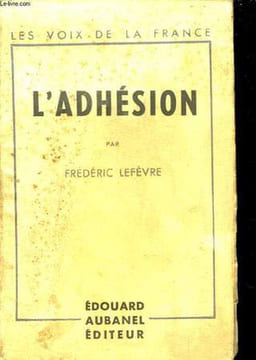 L'Adhésion.. LEFEVRE Frédéric