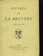 Oeuvres de La Bruyère. TOME III. LA BRUYERE
