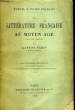 La Littérature Française au Moyen Age (XIe - XIVe siècle). PARIS Gaston