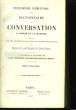 Encyclopédie élémentaire. Dictionnaire de Conversation. TOME 3 : Cheville - Débats parlementaires.. PAR UNE SOCIETE DE SAVANTS ET D'HOMMES DE LETTRES