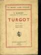 Turgot (1727 - 1781).. ALENGRY F.