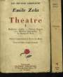 Les Oeuvres Complètes d'Emile Zola. Théâtre. En 2 Tomes. ZOLA Emile