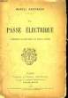 La Passe Electrique.. GASTINEAU Marcel