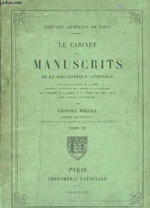 Le Cabinet des Manuscrits de la Bibliothèque Nationale. TOME III
