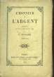 L'honneur et l'argent.. PONSARD F.