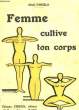 Femme cultive ton corps.. MAG-VINCELO