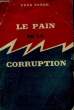 La pain de la corruption. FARGE Yves
