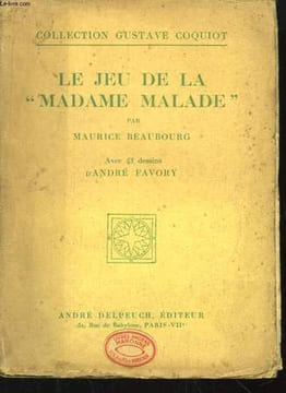 "Le jeu de la ""Madame Malade"".". BEAUBOURG Maurice