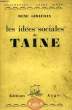 Les idées sociales de Taine.. GIBAUDAN René