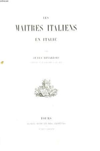Les Maitres Italiens en Italie