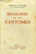 Biographie de mes fantomes 1901 -1906. DUHAMEL Georges