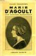 Marie d'Agoult, une destinée romantique.. ARAGONNES Claude