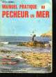 Manuel Pratique du Pêcheur en Mer. DEMIL Jean