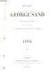 Oeuvres de Georges Sand. Lélia et Spiridion. 2 Tomes en un seul volume. SAND George