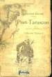 Port-Tarascon. Dernières aventures de l'illustre Tartarin. DAUDET Alphonse