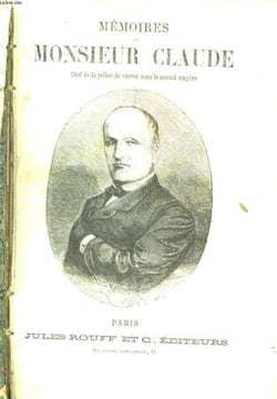 Mémoires de Monsieur Claude. En 2 TOMES. MONSIEUR CLAUDE
