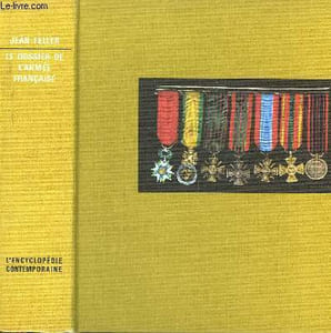 Le dossier de l'Armée Française. La guerre de cinquante ans 1914 - 1962
