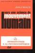 Vers une science du mouvement humain.. LE BOULCH Jean