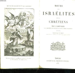 Moeurs des Israélites et des Chrétiens.