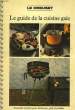 Le guide de la cuisine gaie.. COLLECTIF