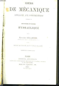 Cours de Mécanique, appliquée aux constructions. 2nde partie : Hydraulique.
