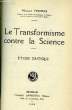 Le Transformisme contre la Science.. THOMAS Maurice