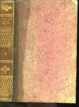 Traité de Chimie élémentaire, théorique et pratique. TOME IV. THENARD L.J.