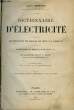 Dictionnaire d'Electricité.. LEFEVRE Julien