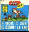 Léo Poche N°2 ; Il court, il court, il court le Léo.. COMPEYRON Claude & COLLECTIF