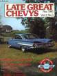 Late Great Chevys. Vol.2, n°1. SNOWDEN Robert