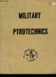 Military Pyrotechnics. DEPARTMENTS OF THE ARMY and THE AIR FORCE