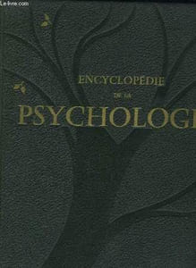 Encyclopédie de la Psychologie. TOME 1