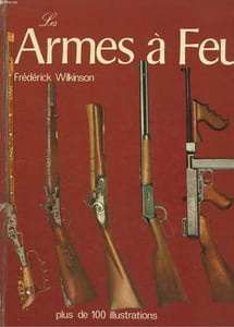 Les Armes à feu.