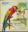 Le Buffon des Enfants. Tome III : Les oiseaux exotiques.. ROY Bernard et LORIOUX Félix