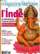 Le Magazine Littéraire. N°462 : L'Inde du Mahabharata à Salman Rushdie.. COLLECTIF