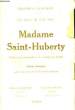 Madame Saint-Huberty, d'après sa correspondance et ses papiers de famille.. DE GONCOURT Edmond